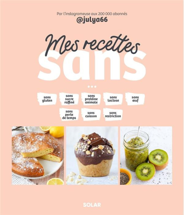 MES RECETTES SANS - PAIROT JULIA - SOLAR