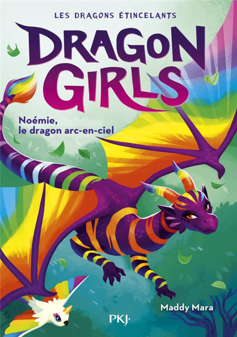 DRAGON GIRLS T03 NOEMIE, LE DRAGON ARC-EN-CIEL - MARA - POCKET