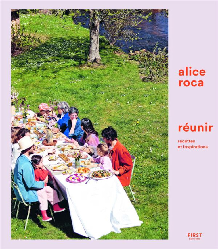 REUNIR RECETTES ET INSPIRATIONS - ROCA ALICE - FIRST