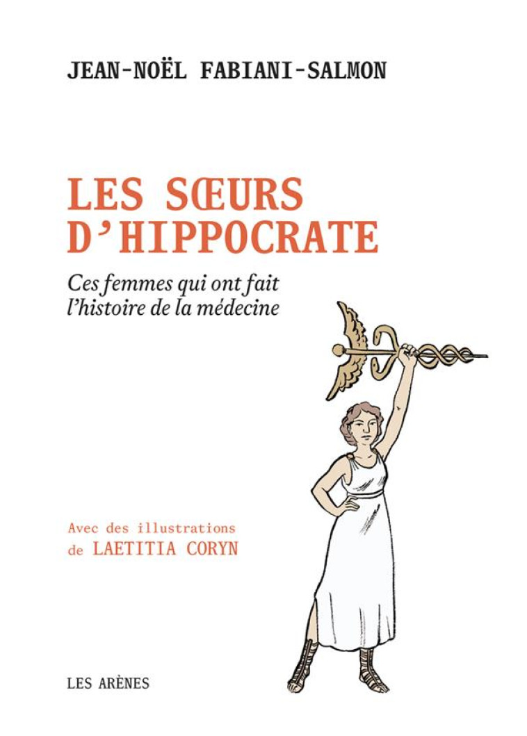 LES SOEURS D-HIPPOCRATE - COLLECTIF - ARENES