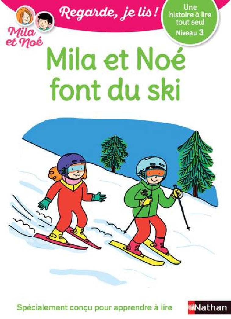 MILA ET NOE FONT DU SKI CP NIVEAU 3 - BATTUT/DESFORGES - CLE INTERNAT