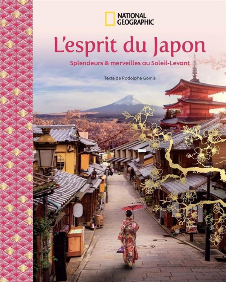 L-ESPRIT DU JAPON - SPLENDEURS ET MERVEILLES AUX SOLEIL-LEVANT - COLLECTIF - FEMME ACTUELLE