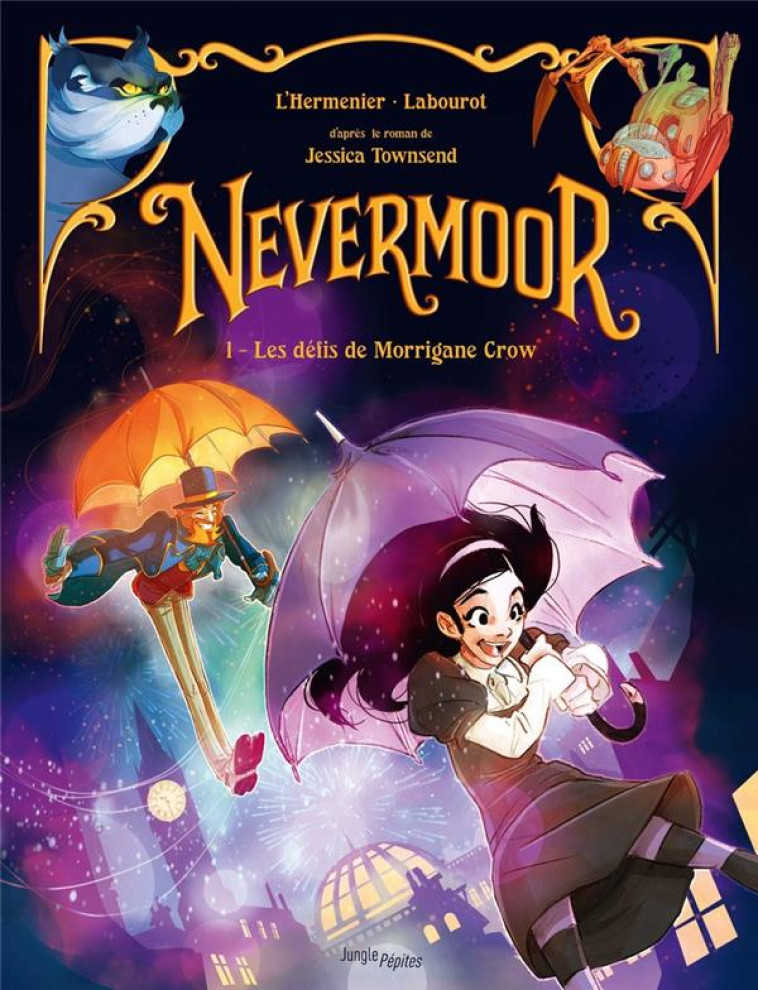 NEVERMOOR T01 LES DEFIS DE MORRIGANE CROW - L-HERMENIER/LABOUROT - CASTERMAN