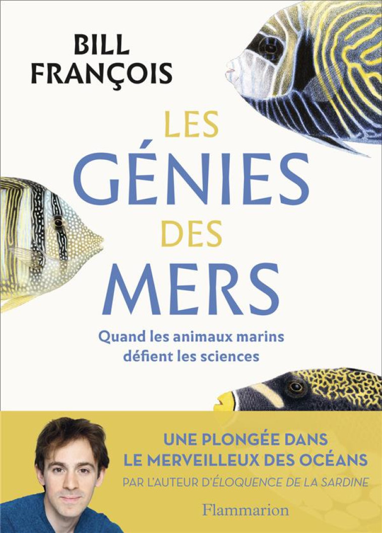 LES GENIES DES MERS - FRANCOIS BILL - FLAMMARION