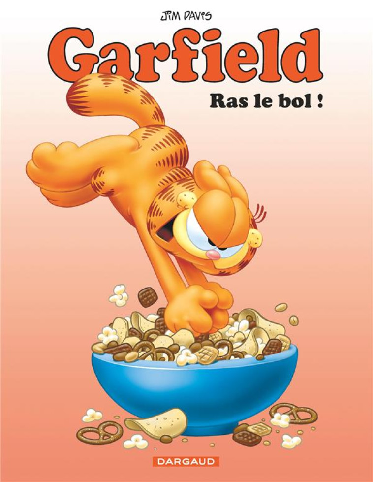 GARFIELD T76 RAS LE BOL ! - DAVIS JIM - DARGAUD