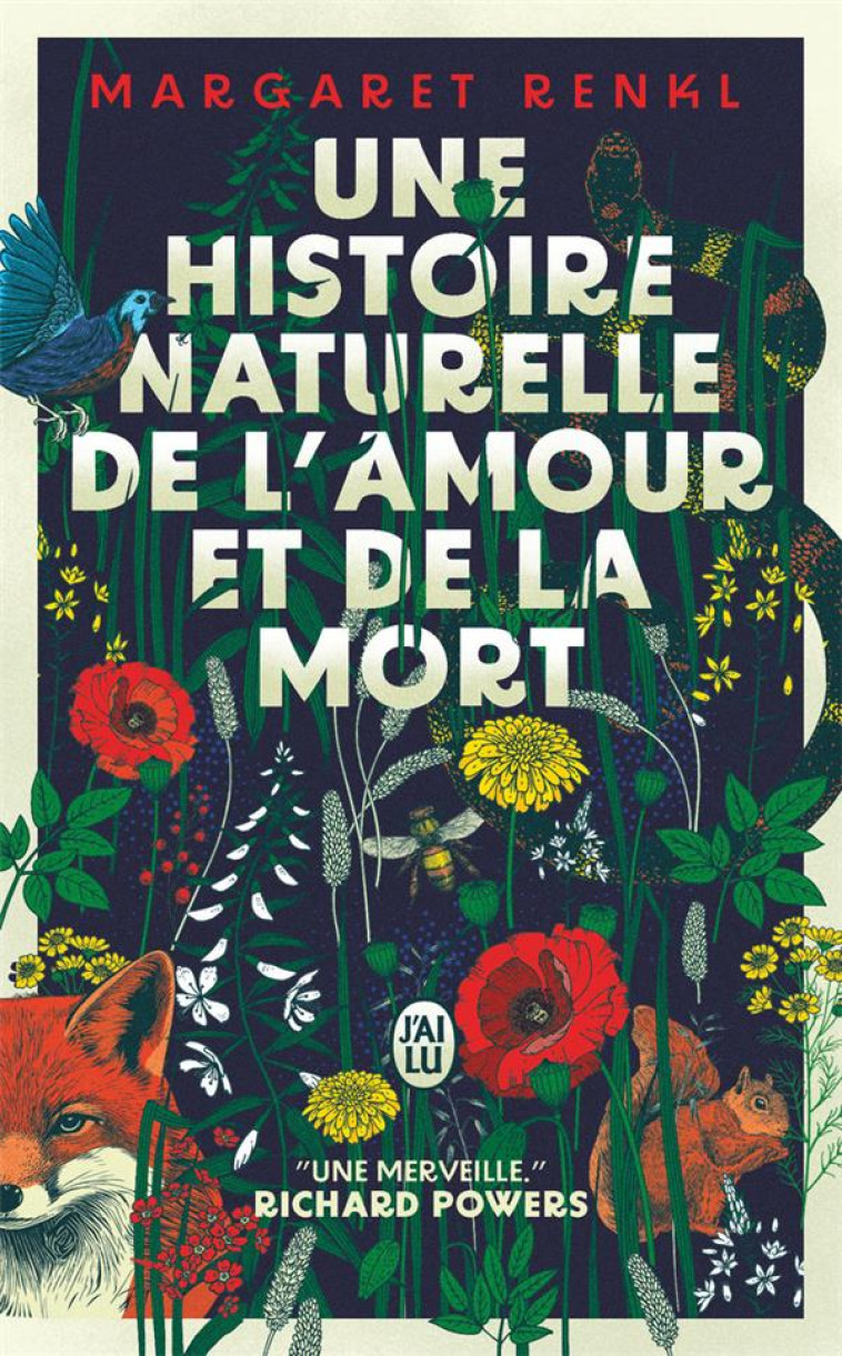 UNE HISTOIRE NATURELLE DE L-AMOUR ET DE LA MORT - MARGARET RENKL - J'AI LU