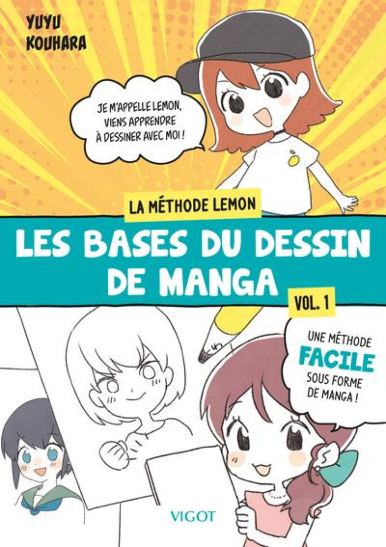 LES BASES DU DESSIN DE MANGA : VOLUME 1 - KOHARA YUYU - VIGOT