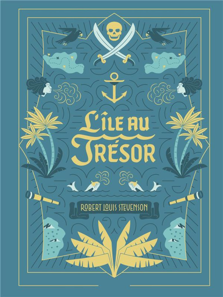 L ILE AU TRESOR - STEVENSON/CAPARO - MAME