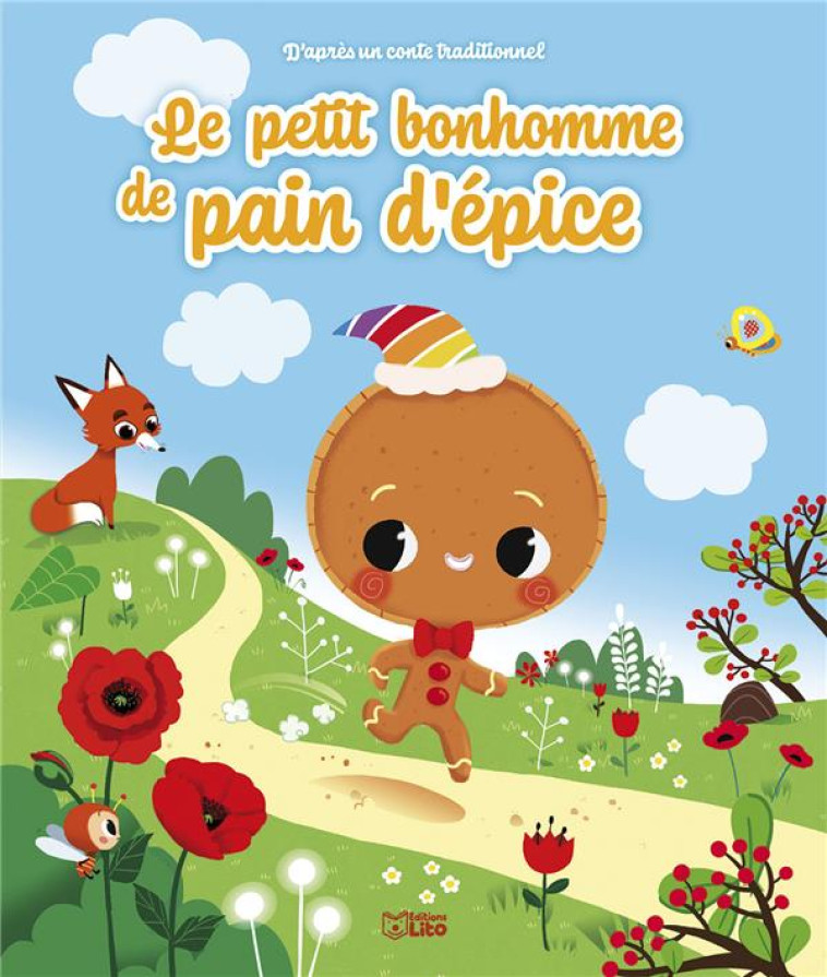 LE PETIT BONHOMME DE PAIN D-EPICE - ROYER / PAKU - LITO