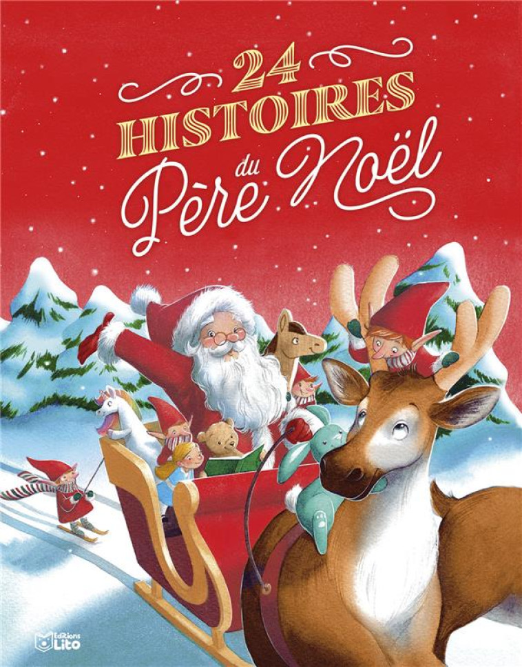 24 HISTOIRES DU PERE NOEL - SEASSEAU - LITO