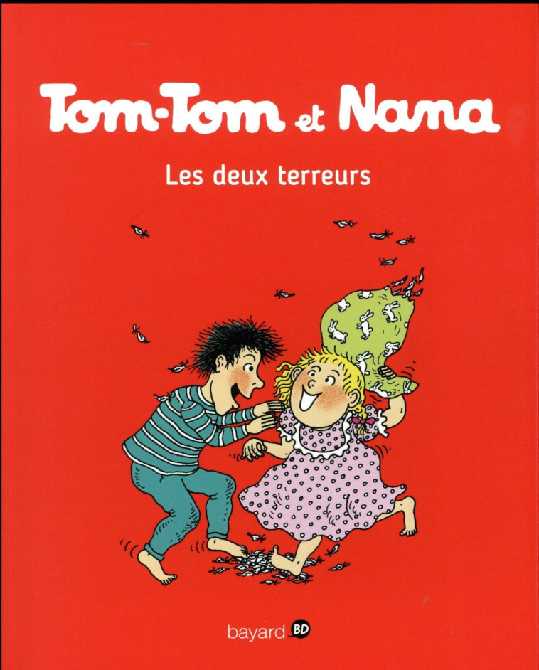 TOM-TOM ET NANA T08 LES DEUX TERREURS - XXX - Bayard Jeunesse