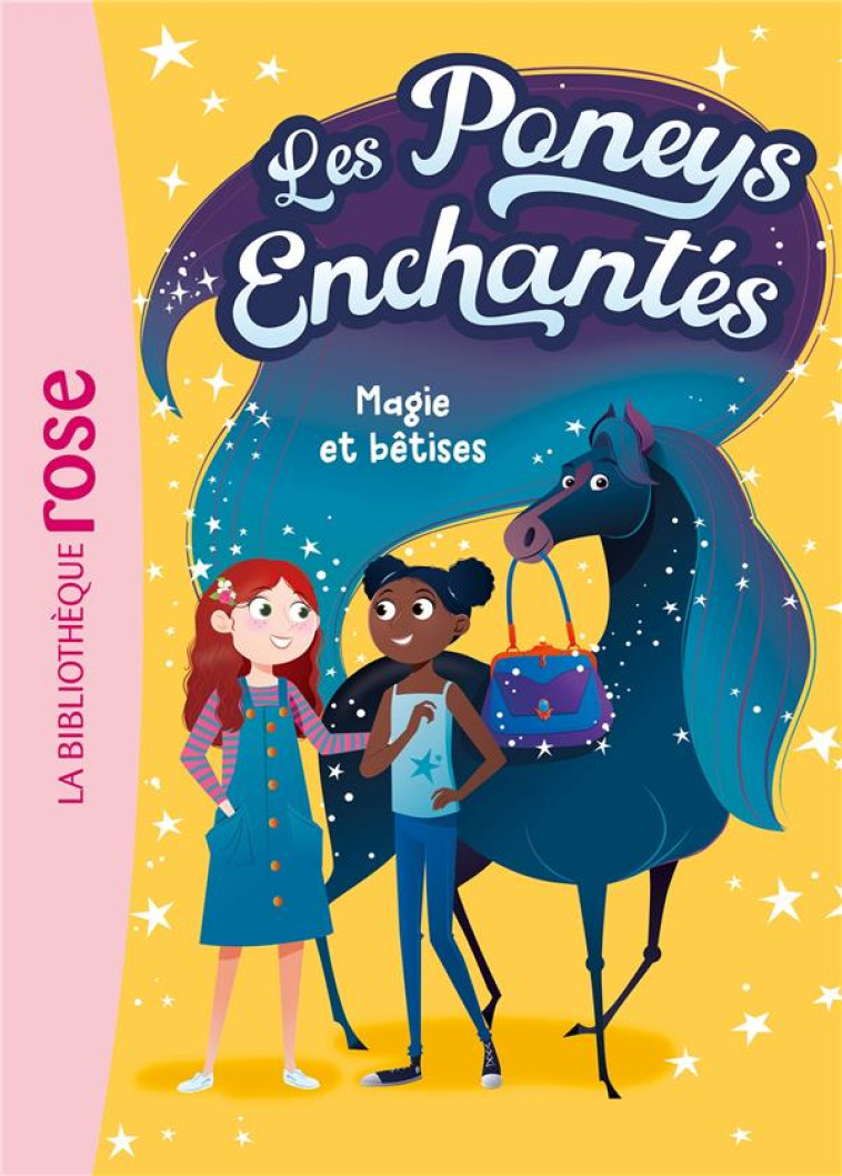 LES PONEYS ENCHANTES T01 MAGIE ET BETISES - GREGG STACY - HACHETTE