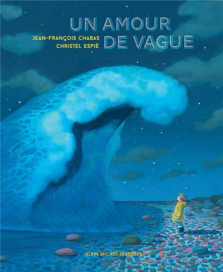 UN AMOUR DE VAGUE - CHABAS/ESPIE - ALBIN MICHEL