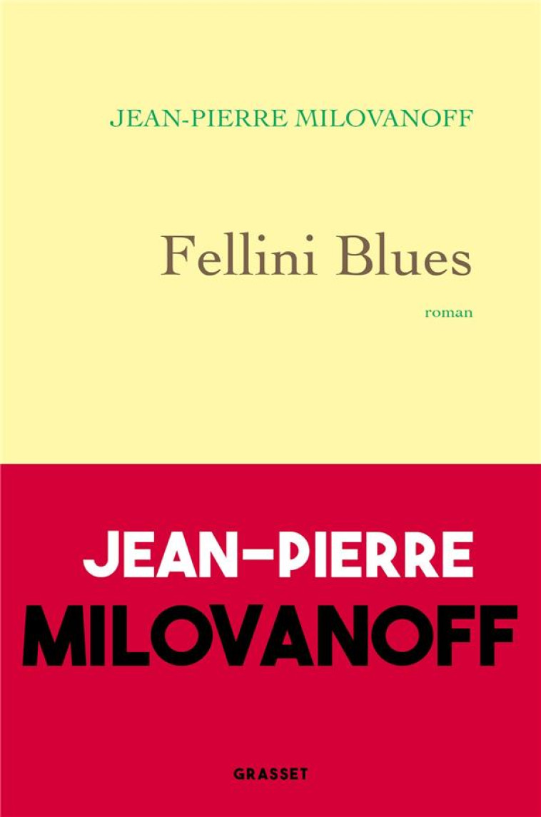 FELLINI BLUES - MILOVANOFF J-P. - GRASSET