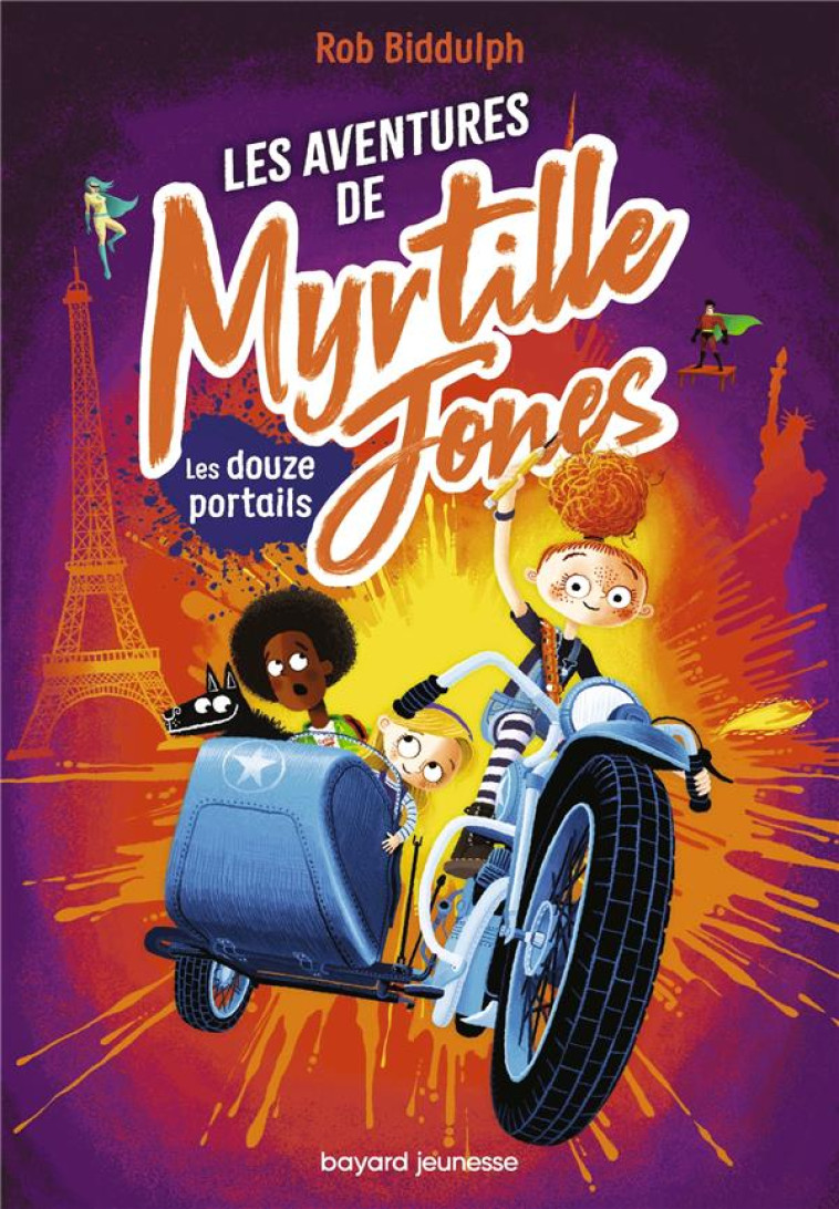 LES AVENTURES DE MYRTILLE JONES T02 LES DOUZE PORTAILS - BIDDULPH ROB - BAYARD JEUNESSE