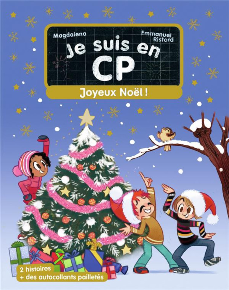 JE SUIS EN CP - JOYEUX NOEL ! - MAGDALENA/RISTORD - FLAMMARION