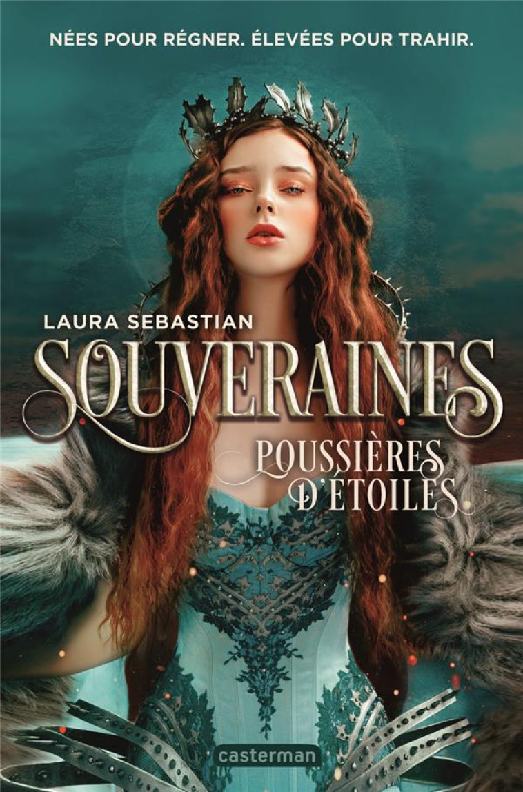 SOUVERAINES T02 POUSSIERES D-ETOILES - SEBASTIAN LAURA - CASTERMAN