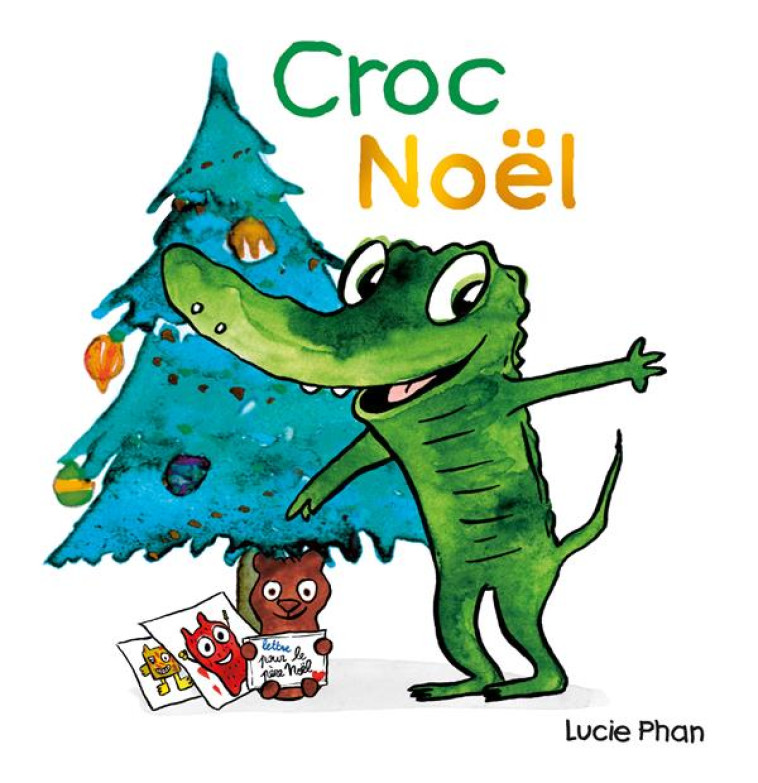 CROC NOEL - PHAN LUCIE - EDL