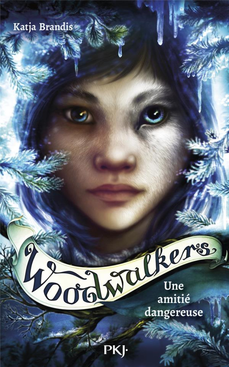 WOODWALKERS T02 UNE AMITIE DANGEREUSE - BRANDIS KATJA - POCKET