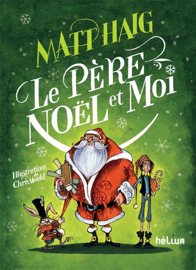 LE PERE NOEL ET MOI - HAIG/MOULD - ACTES SUD