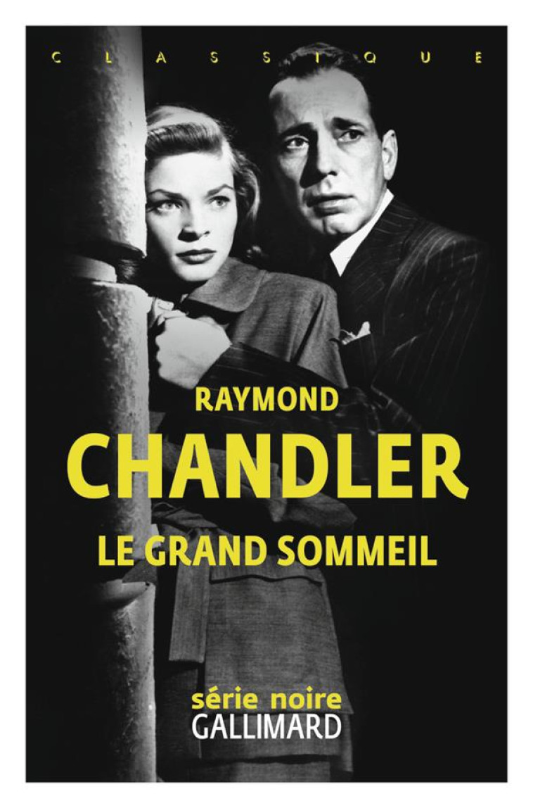 LE GRAND SOMMEIL - CHANDLER RAYMOND - GALLIMARD