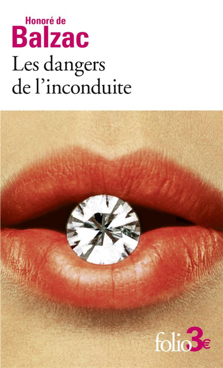 LES DANGERS DE L-INCONDUITE - HONORE DE BALZAC - GALLIMARD