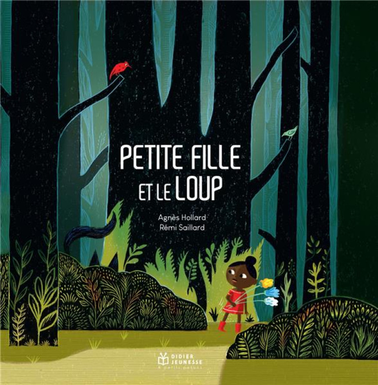 PETITE FILLE ET LE LOUP - FORMAT GEANT - HOLLARD/SAILLARD - DIDIER