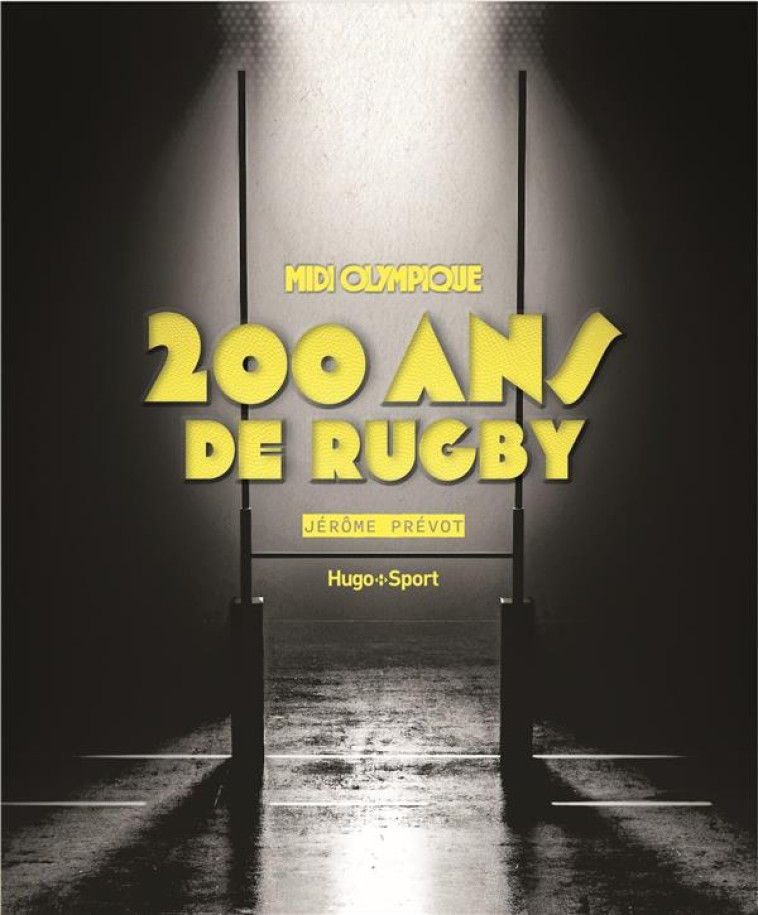 200 ANS DE RUGBY - COLLECTIF - HUGO JEUNESSE