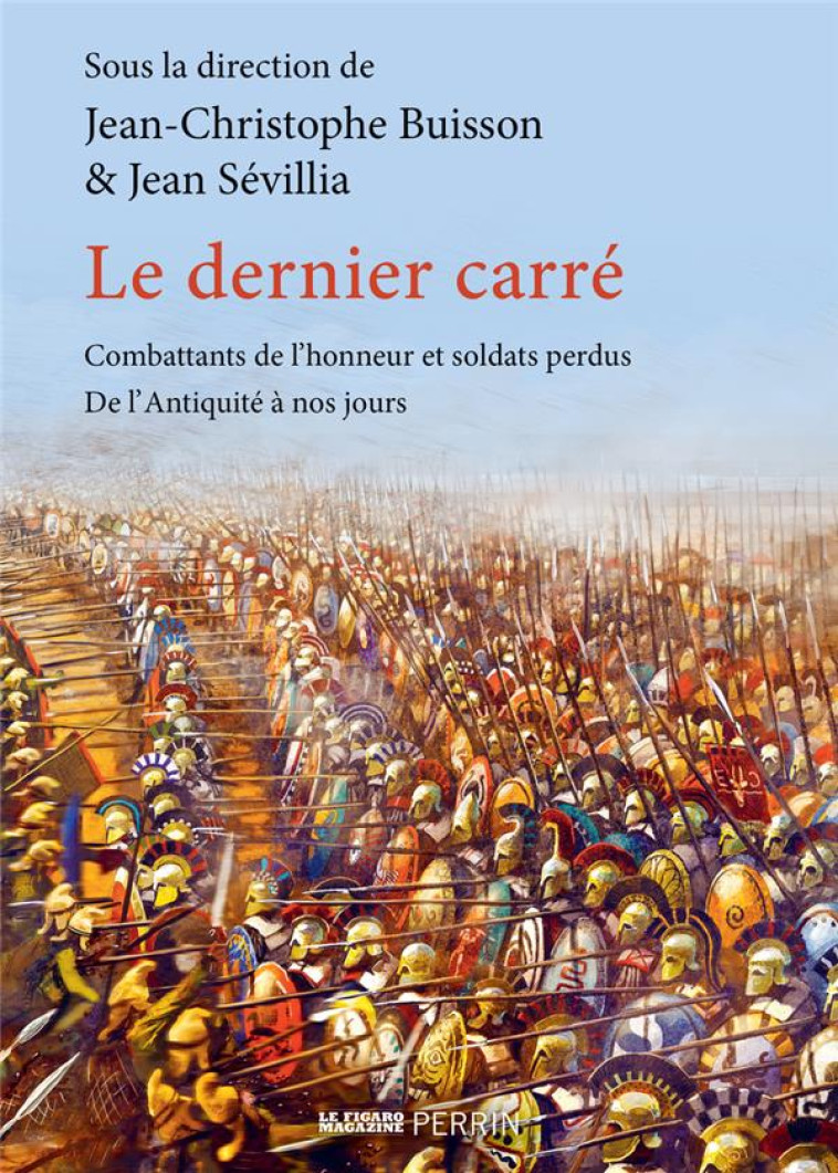 LE DERNIER CARRE (EDITION AUGMENTEE) - BUISSON J-C. - PERRIN