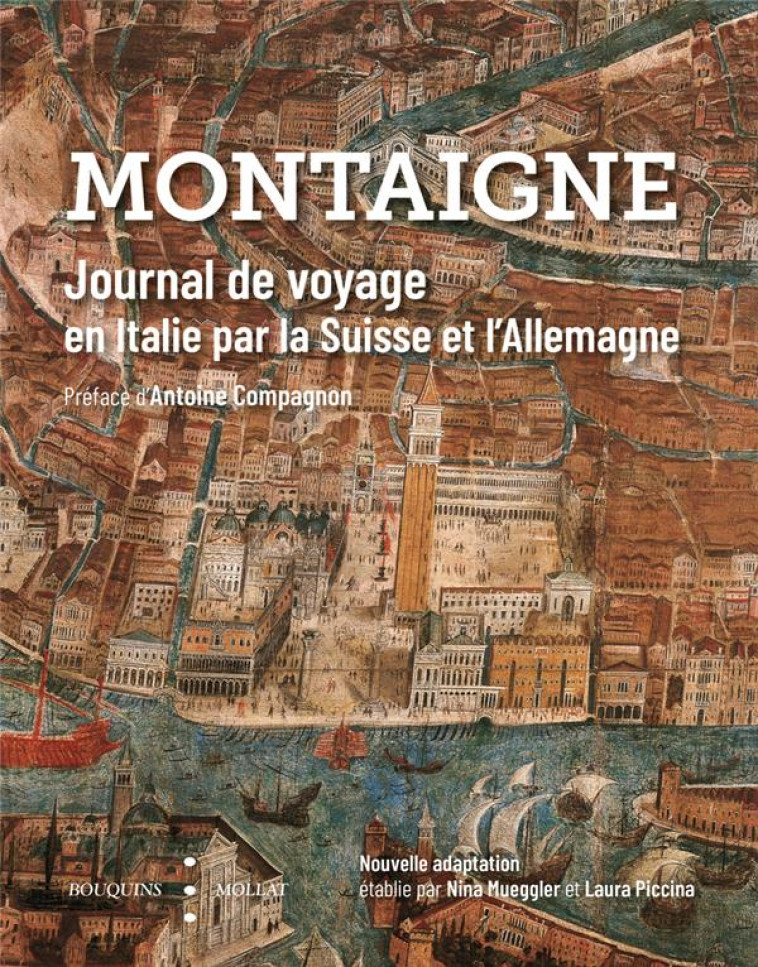 JOURNAL DE VOYAGE - MONTAIGNE MICHEL DE - BOUQUINS