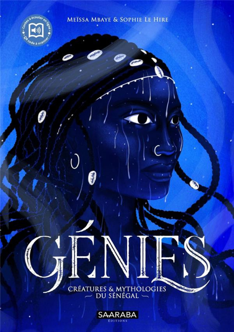 GENIES - CREATURES & MYTHOLOGIES DU SENEGAL - MBAYE MEISSA - PLUME APP