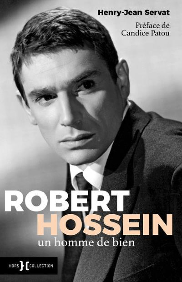 ROBERT HOSSEIN - SERVAT HENRY JEAN - HORS COLLECTION