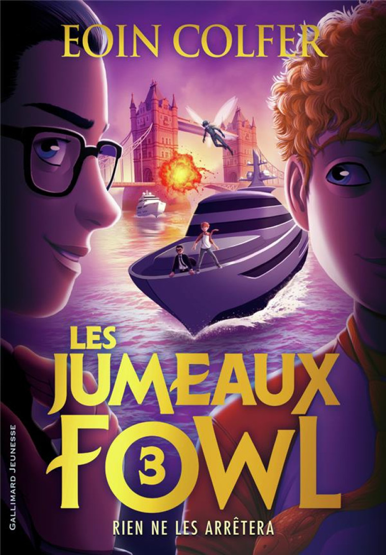 LES JUMEAUX FOWL 3 RIEN NE LES ARRETERA - EOIN COLFER - GALLIMARD