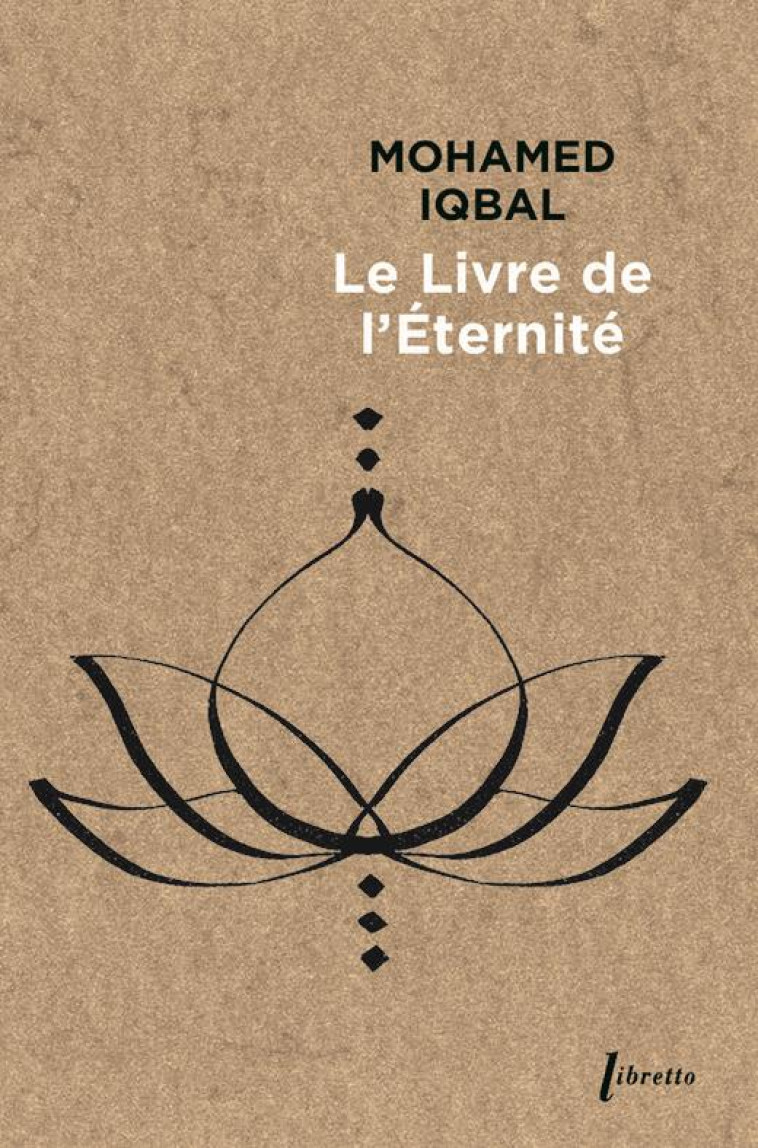 LE LIVRE DE L ETERNITE - IQBAL MOHAMED - LIBRETTO