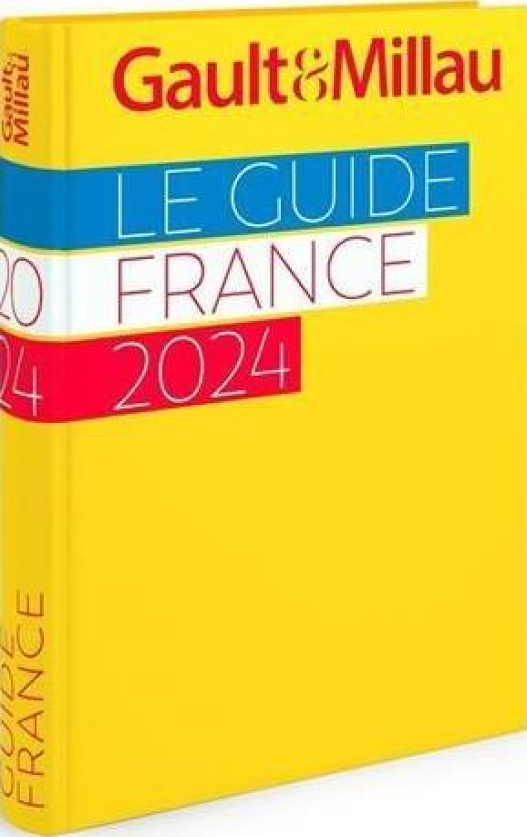 GUIDE FRANCE 2024 - GAULTETMILLAU - GAULT MILLAU