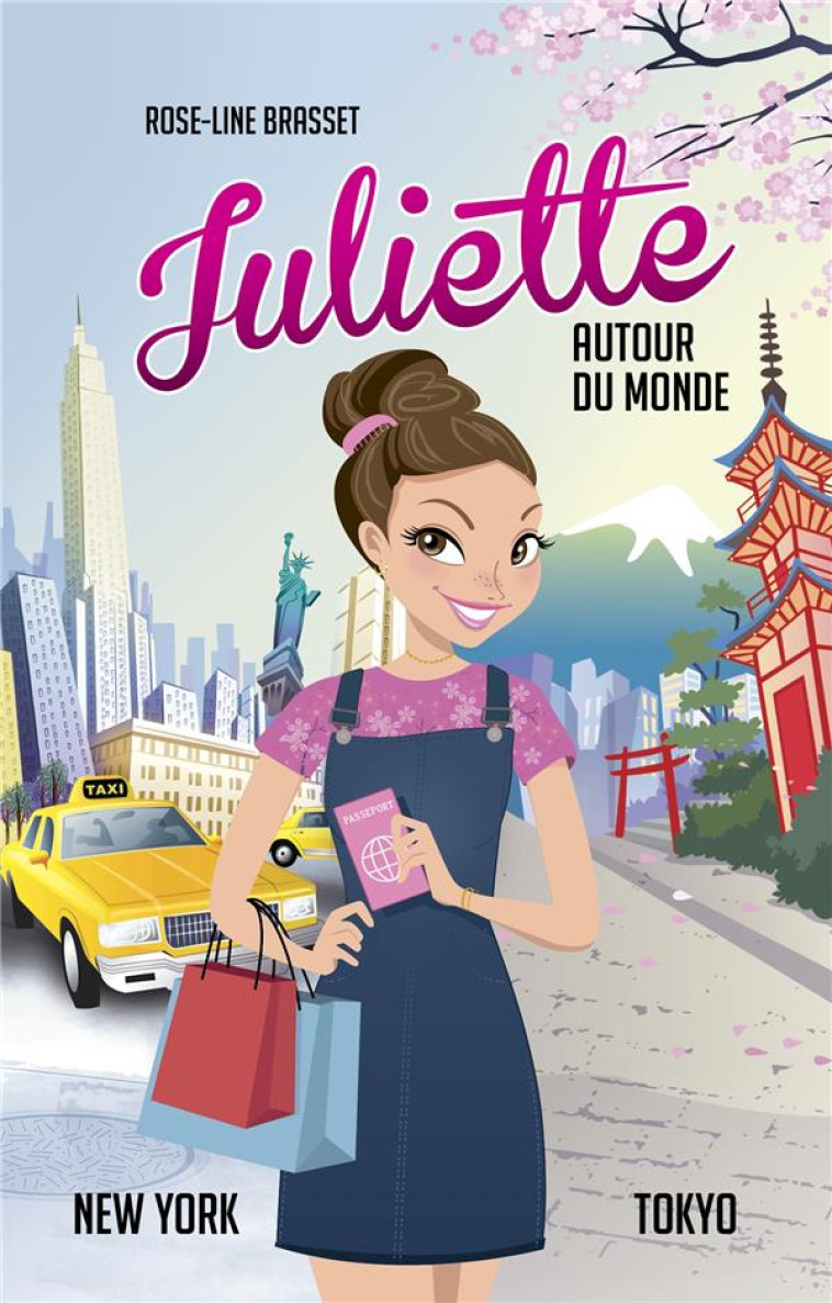 JULIETTE AUTOUR DU MONDE T06 - NEW YORK ET TOKYO - BRASSET ROSE-LINE - KENNES EDITIONS