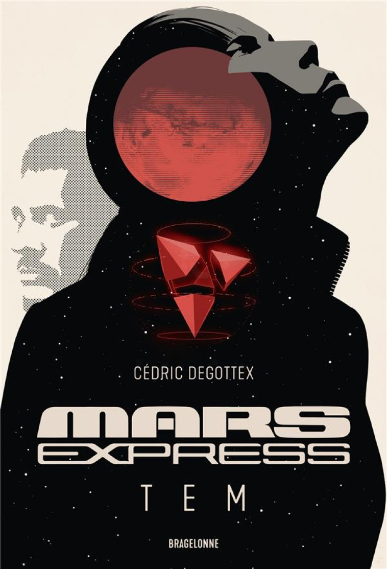 MARS EXPRESS - DEGOTTEX CEDRIC - BRAGELONNE