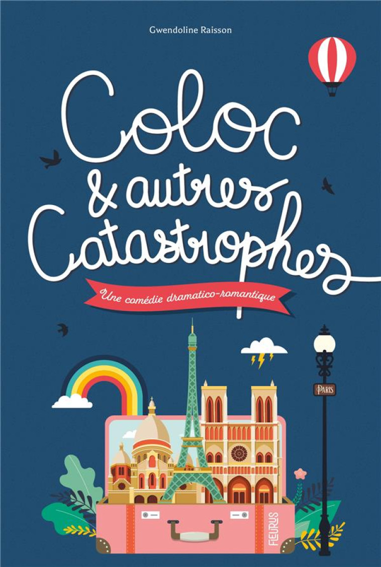 COLOC ET AUTRES CATASTROPHES - RAISSON GWENDOLINE - FLEURUS