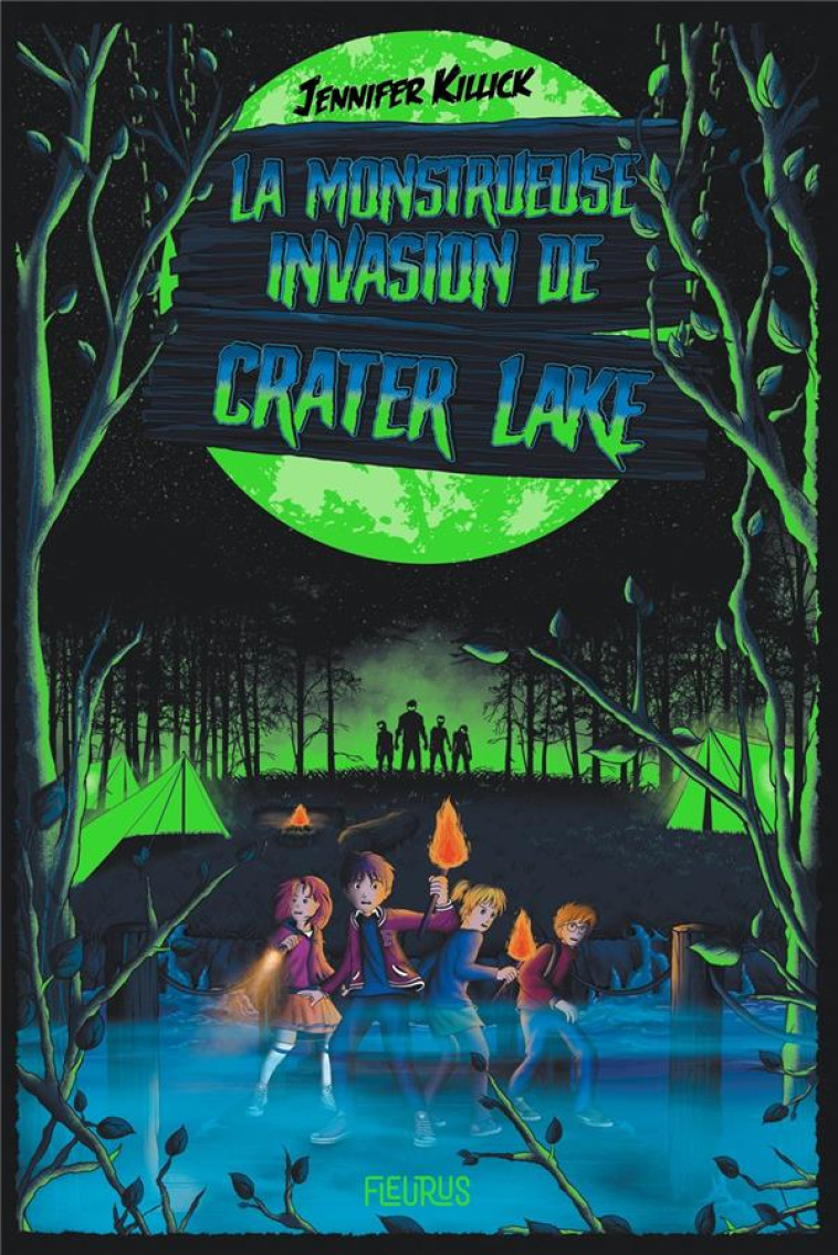 LA MONSTRUEUSE INVASION DE CRATER LAKE - KILLICK JNNIFER - FLEURUS