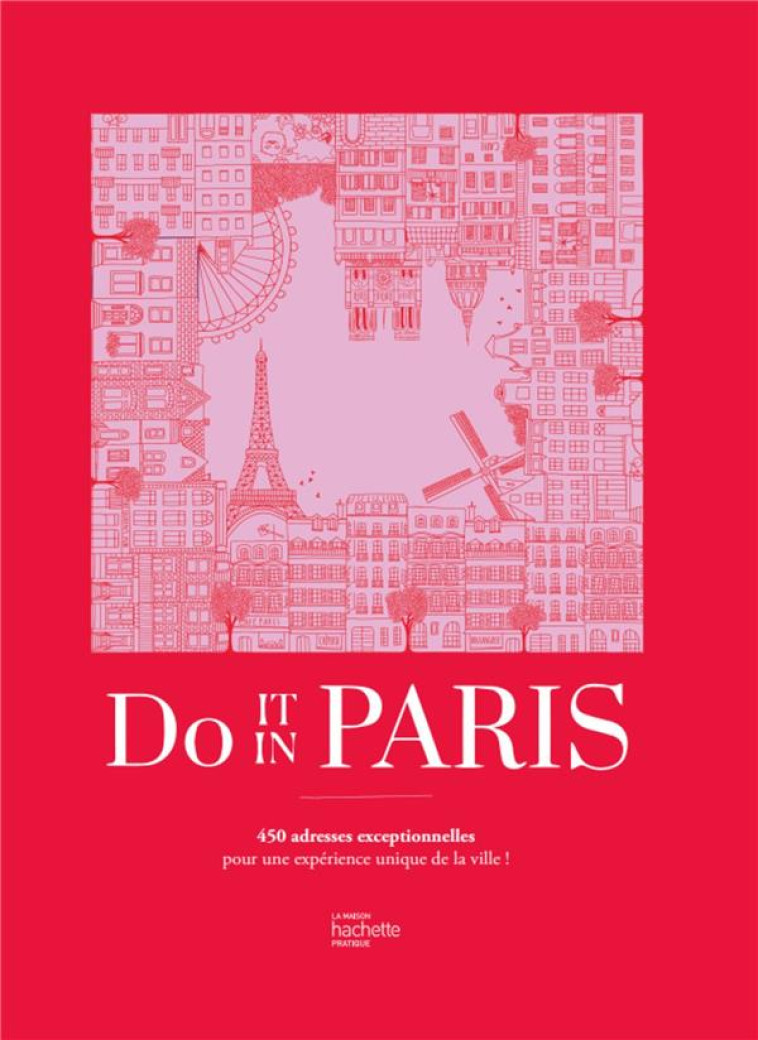 DO IT IN PARIS - DO IT IN PARIS - HACHETTE