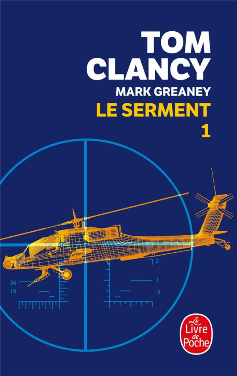 LE SERMENT T01 - CLANCY/GREANEY - LGF/Livre de Poche