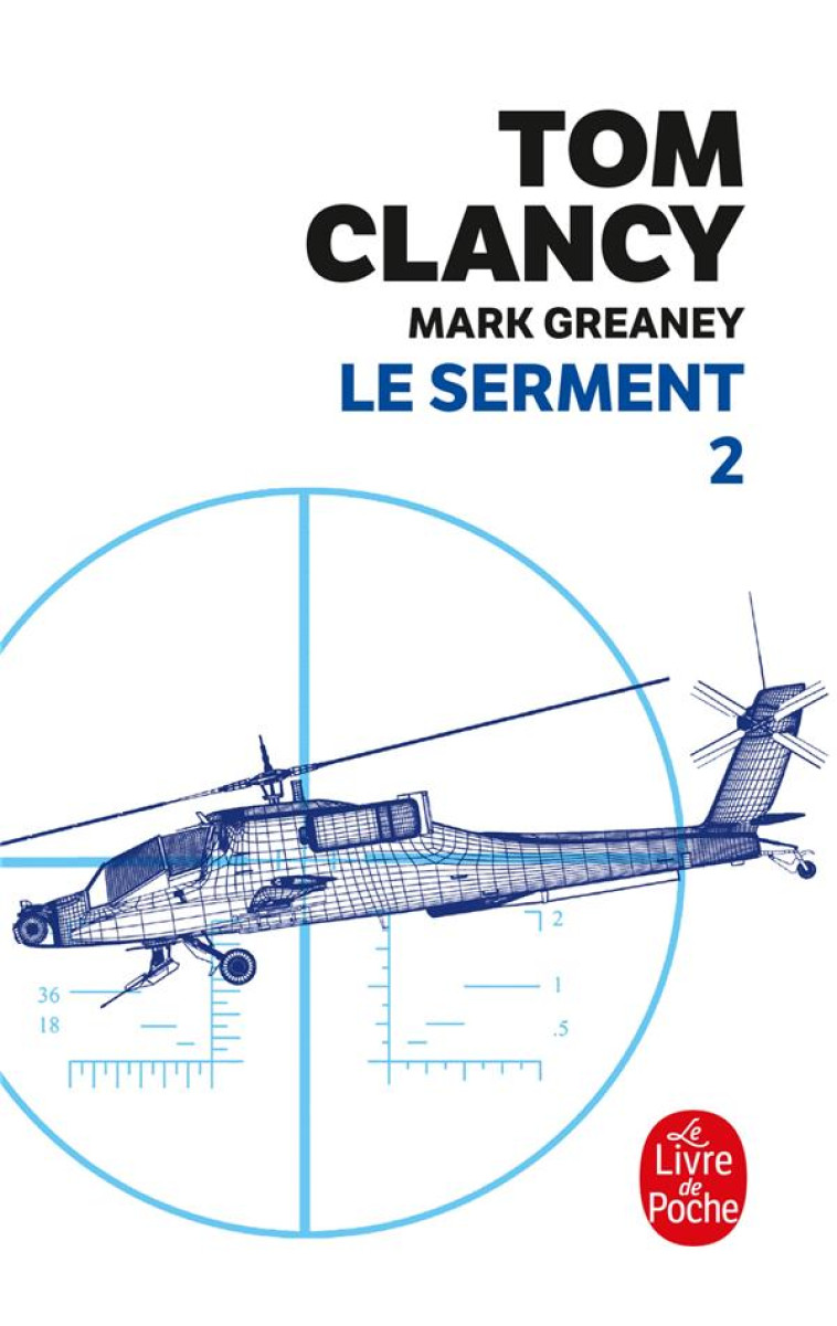 LE SERMENT T02 - CLANCY/GREANEY - LGF/Livre de Poche