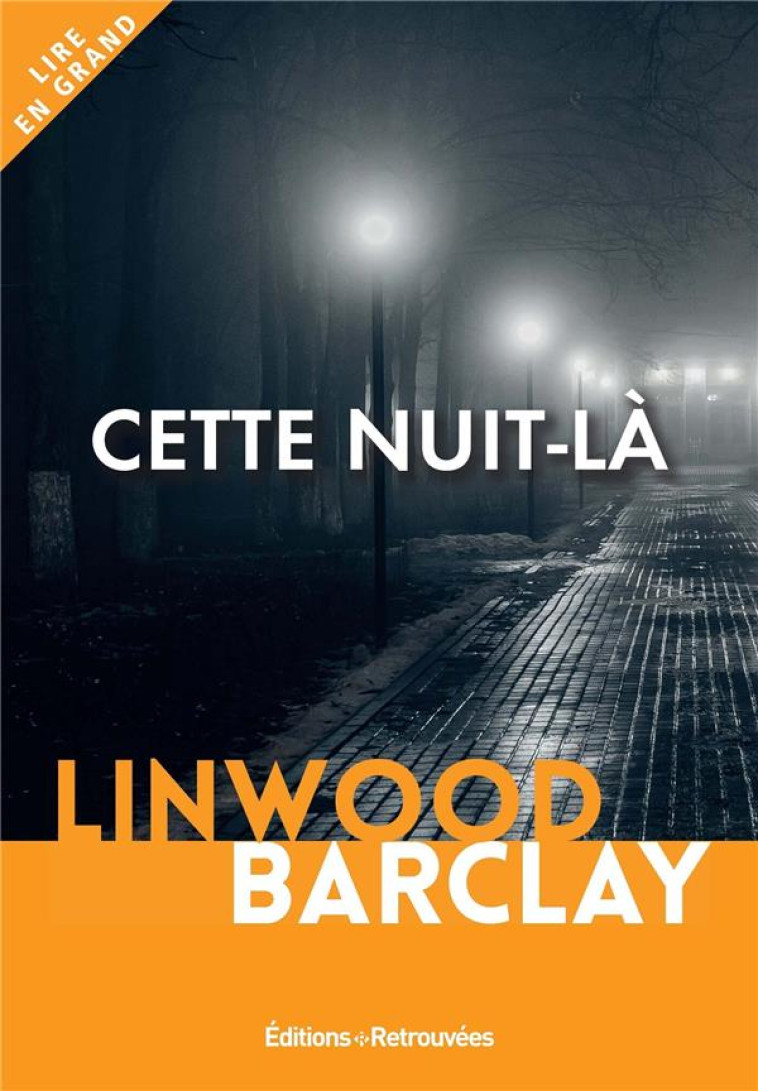 CETTE NUIT LA (GRANDS CARACTERES) - BARCLAY LINWOOD - HUGO JEUNESSE