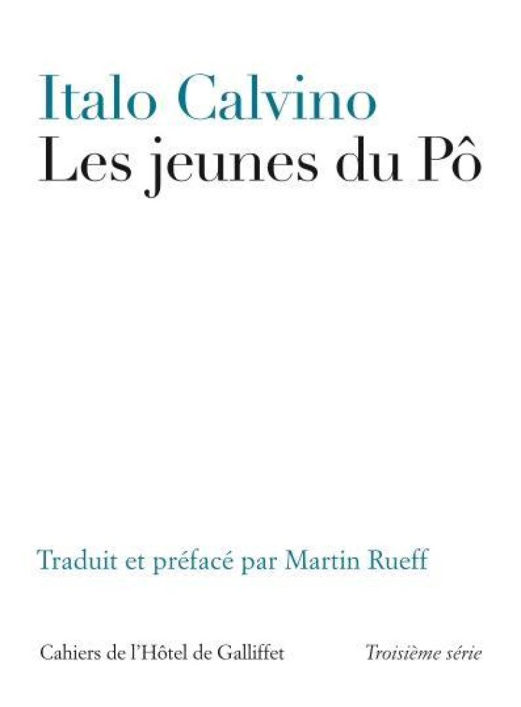 LES JEUNES DU PO - CALVINO ITALO - INST ITALIEN