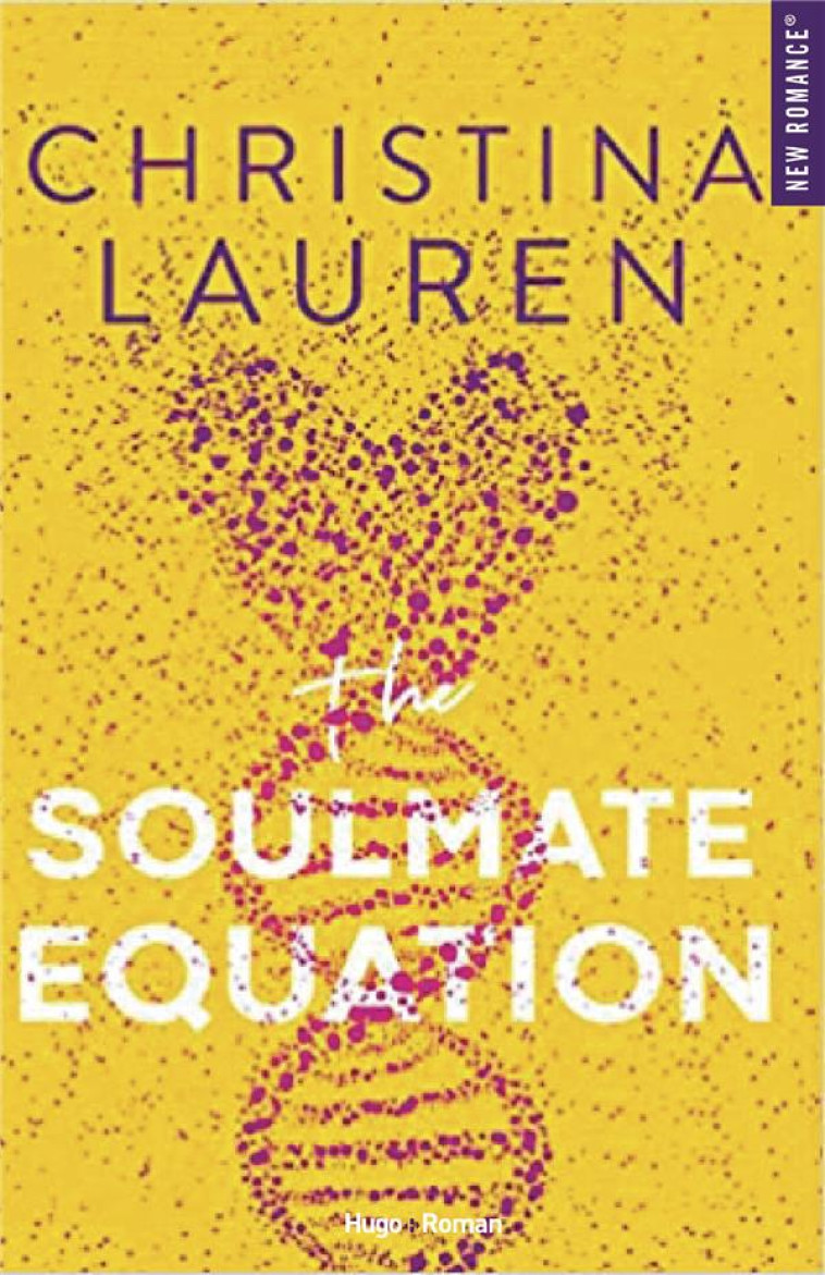 THE SOULMATE EQUATION - LAUREN CHRISTINA - HUGO JEUNESSE