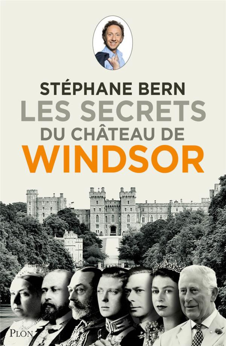 LES SECRETS DU CHATEAU DES WINDSOR - BERN STEPHANE - PLON