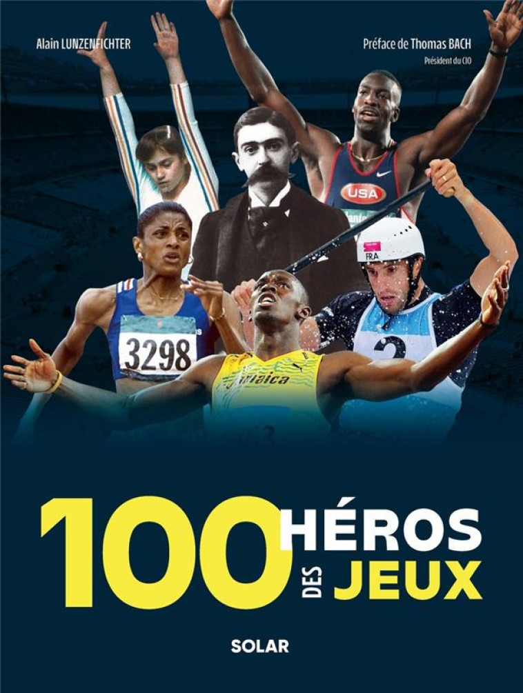 100 HEROS DES JEUX OLYMPIQUES - LUNZENFICHTER ALAIN - SOLAR