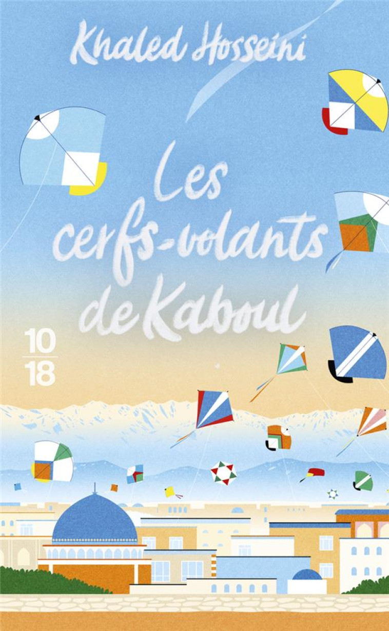 LES CERFS-VOLANTS DE KABOUL - COLLECTOR - HOSSEINI KHALED - 10 X 18