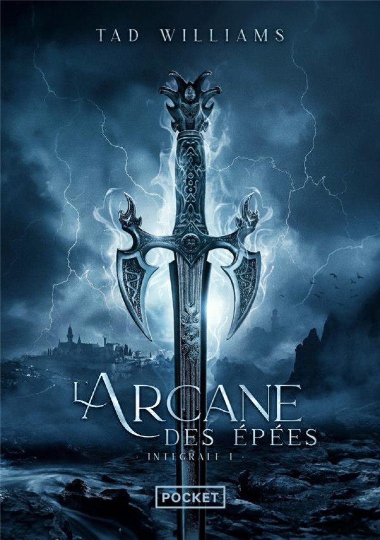 L-ARCANE DES EPEES - INTEGRALE 1 - WILLIAMS/BLACKMOR - POCKET