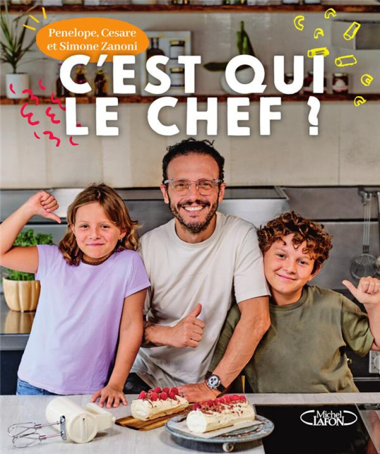 C-EST QUI LE CHEF ? - ZANONI - MICHEL LAFON